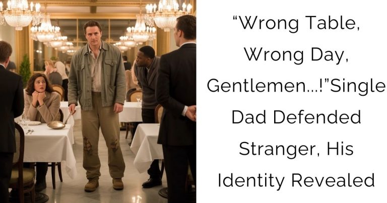 “Wrong Table, Wrong Day, Gentlemen…!” — Single Dad Defended Stranger, His Identity Revealed