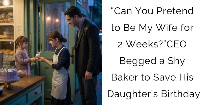 “Can You Pretend to Be My Wife for 2 Weeks?”—CEO Begged a Shy Baker to Save His Daughter’s Birthday