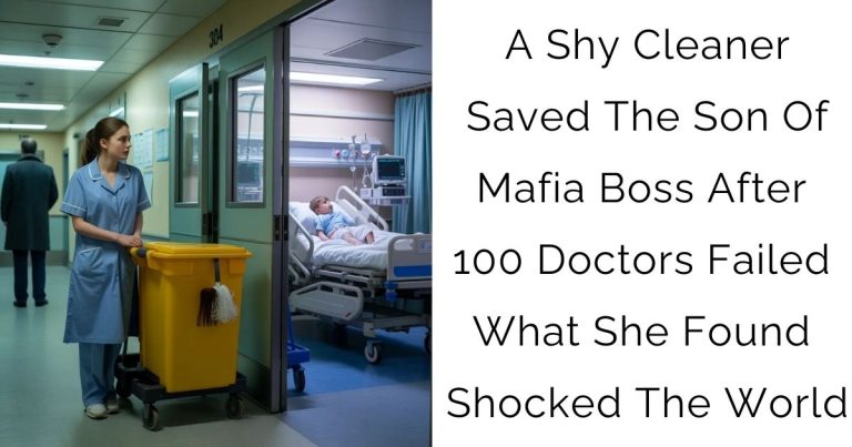 A Shy Cleaner Saved The Son Of Mafia Boss After 100 Doctors Failed—What She Found Shocked The World