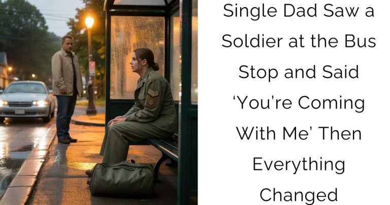 Single Dad Saw a Soldier at the Bus Stop and Said ‘You’re Coming With Me’—Then Everything Changed