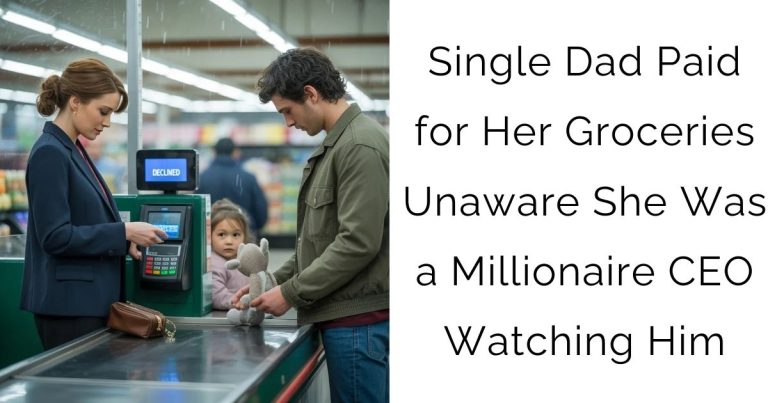 Single Dad Paid for Her Groceries—Unaware She Was a Millionaire CEO Watching Him