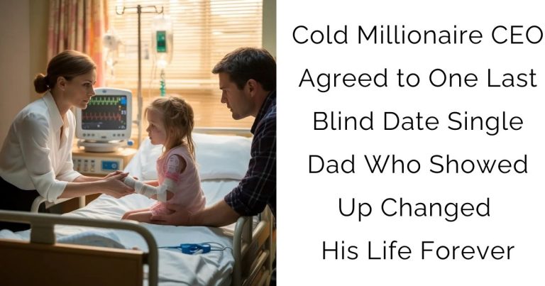 Cold Millionaire CEO Agreed to One Last Blind Date—Single Dad Who Showed Up Changed His Life Forever