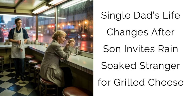 Single Dad’s Life Changes After Son Invites Rain-Soaked Stranger for Grilled Cheese