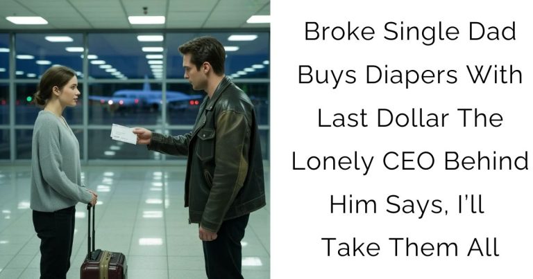 Broke Single Dad Buys Diapers With Last Dollar — The Lonely CEO Behind Him Says, I’ll Take Them All