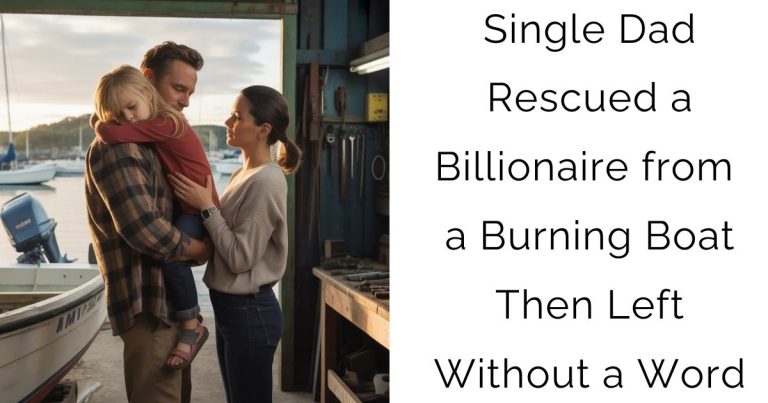 Single Dad Rescued a Billionaire from a Burning Boat — Then Left Without a Word