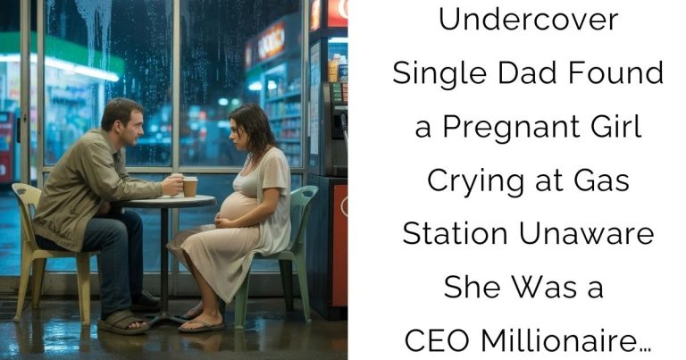 Undercover Single Dad Found a Pregnant Girl Crying at Gas Station—Unaware She Was a CEO Millionaire…