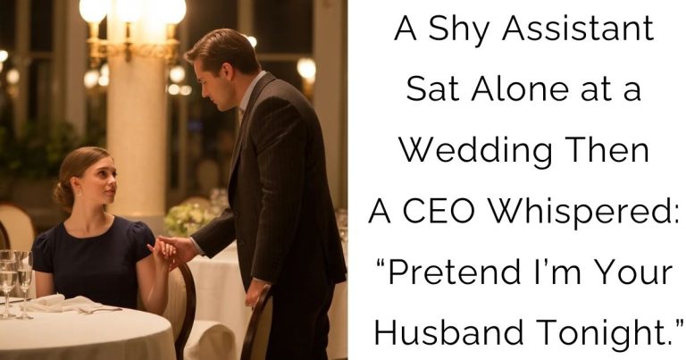 A Shy Assistant Sat Alone at a Wedding — Then A CEO Whispered: “Pretend I’m Your Husband Tonight.”