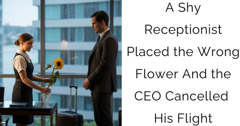 A Shy Receptionist Placed the Wrong Flower — And the CEO Cancelled His Flight