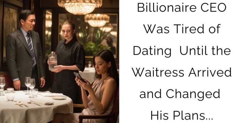 Billionaire CEO Was Tired of Dating — Until the Waitress Arrived and Changed His Plans…
