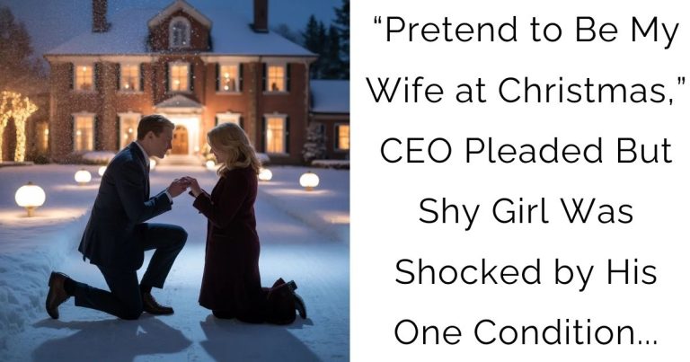 “Pretend to Be My Wife at Christmas,” CEO Pleaded — But Shy Girl Was Shocked by His One Condition…