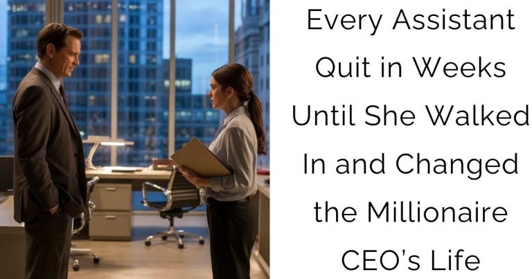 Every Assistant Quit in Weeks—Until She Walked In and Changed the Millionaire CEO’s Life