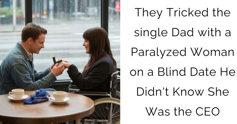 They Tricked the single Dad with a Paralyzed Woman on a Blind Date—He Didn’t Know She Was the CEO