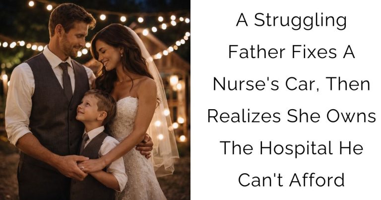 A Struggling Father Fixes A Nurse’s Car, Then Realizes She Owns The Hospital He Can’t Afford