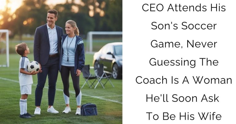 CEO Attends His Son’s Soccer Game, Never Guessing The Coach Is A Woman He’ll Soon Ask To Be His Wife