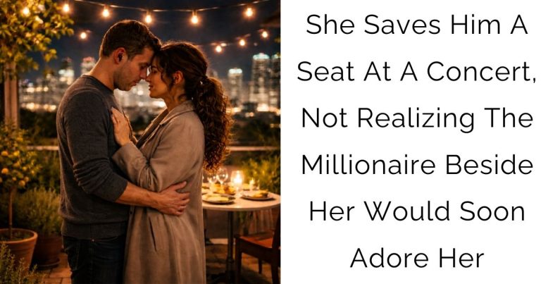 She Saves Him A Seat At A Concert, Not Realizing The Millionaire Beside Her Would Soon Adore Her