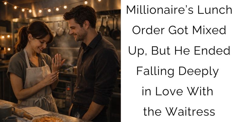 Millionaire’s Lunch Order Got Mixed Up, But He Ended Falling Deeply in Love With the Waitress