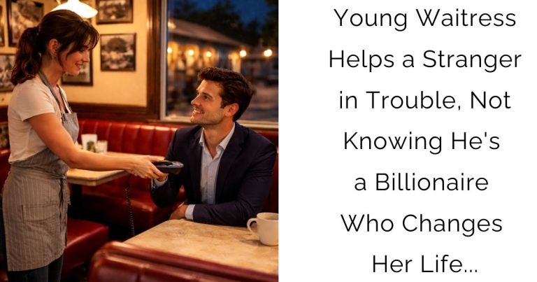 Young Waitress Helps a Stranger in Trouble, Not Knowing He’s a Billionaire Who Changes Her Life…