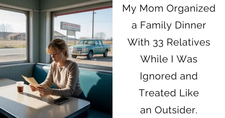 My Mom Organized a Family Dinner With 33 Relatives While I Was Ignored and Treated Like an Outsider.