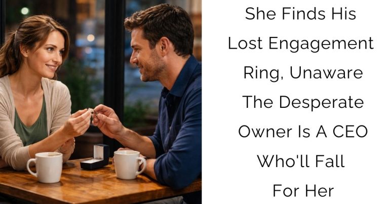 She Finds His Lost Engagement Ring, Unaware The Desperate Owner Is A CEO Who’ll Fall For Her