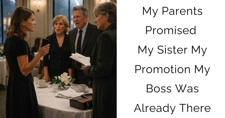 My Parents Promised My Sister My Promotion – My Boss Was Already There