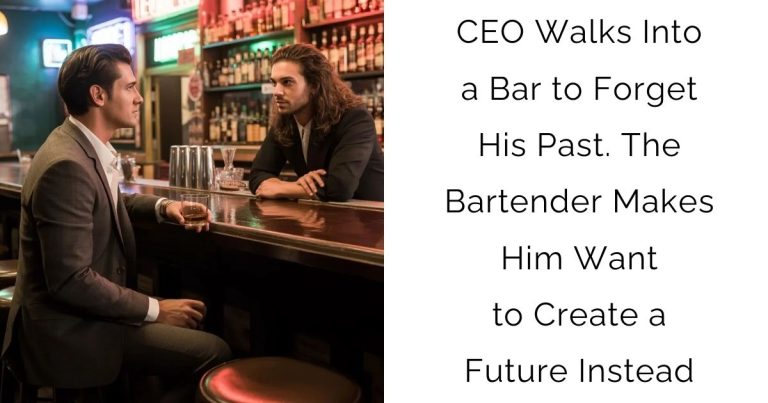 CEO Walks Into a Bar to Forget His Past. The Bartender Makes Him Want to Create a Future Instead