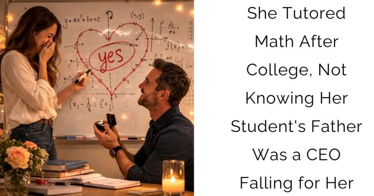 She Tutored Math After College, Not Knowing Her Student’s Father Was a CEO Falling for Her