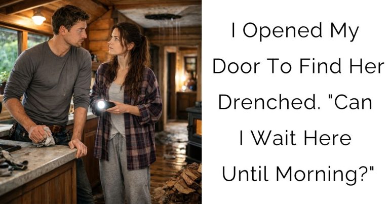 I Opened My Door To Find Her Drenched. “Can I Wait Here Until Morning?”