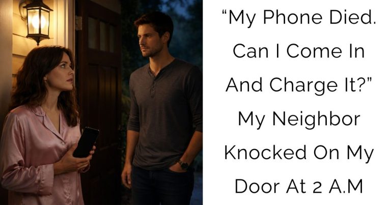 “My Phone Died. Can I Come In And Charge It?” My Neighbor Knocked On My Door At 2 A.M