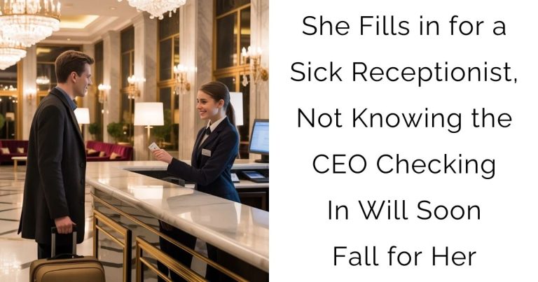 She Fills in for a Sick Receptionist, Not Knowing the CEO Checking In Will Soon Fall for Her