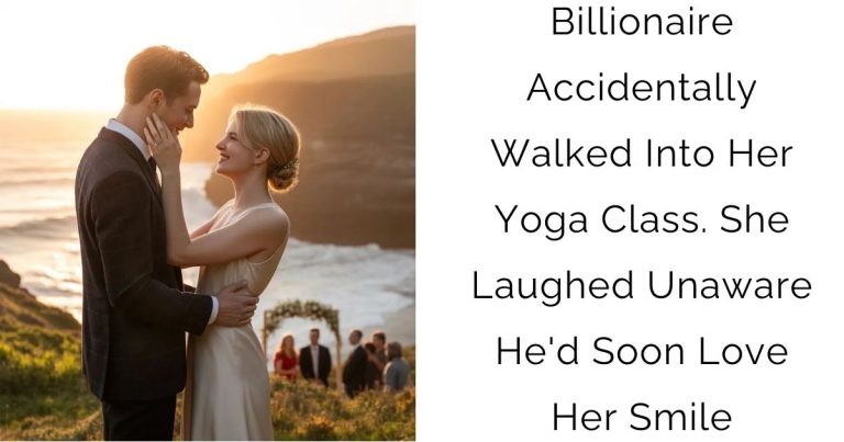 Billionaire Accidentally Walked Into Her Yoga Class. She Laughed Unaware He’d Soon Love Her Smile