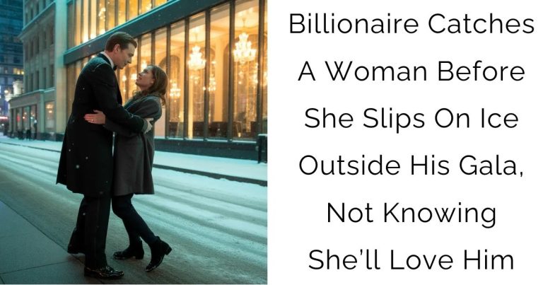 Billionaire Catches A Woman Before She Slips On Ice Outside His Gala, Not Knowing She’ll Love Him