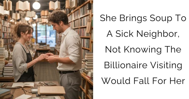 She Brings Soup To A Sick Neighbor, Not Knowing The Billionaire Visiting Would Fall For Her