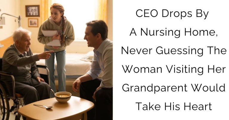 CEO Drops By A Nursing Home, Never Guessing The Woman Visiting Her Grandparent Would Take His Heart
