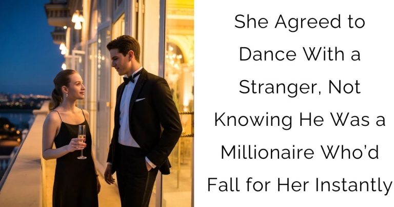 She Agreed to Dance With a Stranger, Not Knowing He Was a Millionaire Who’d Fall for Her Instantly