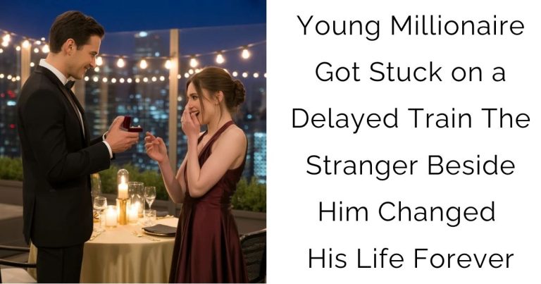 Young Millionaire Got Stuck on a Delayed Train—The Stranger Beside Him Changed His Life Forever
