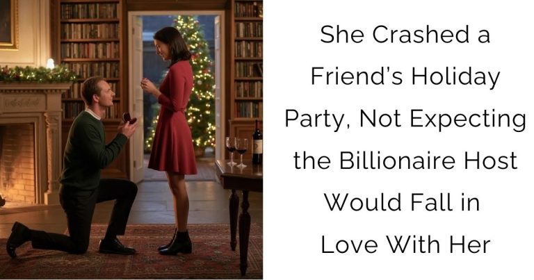She Crashed a Friend’s Holiday Party, Not Expecting the Billionaire Host Would Fall in Love With Her