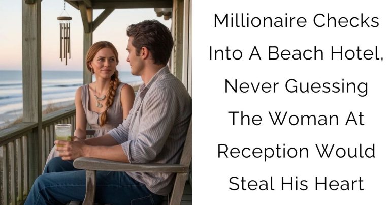 Millionaire Checks Into A Beach Hotel, Never Guessing The Woman At Reception Would Steal His Heart