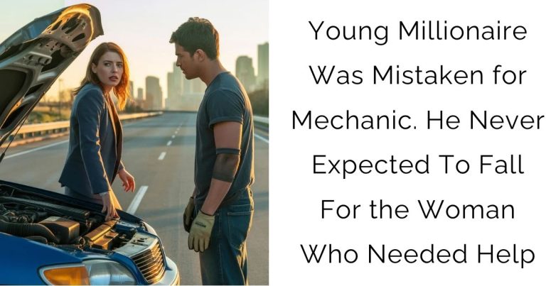 Young Millionaire Was Mistaken for Mechanic. He Never Expected To Fall For the Woman Who Needed Help