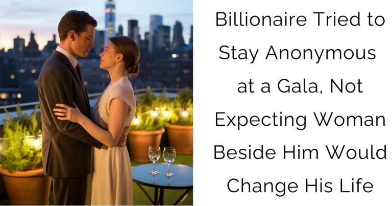 Billionaire Tried to Stay Anonymous at a Gala, Not Expecting Woman Beside Him Would Change His Life