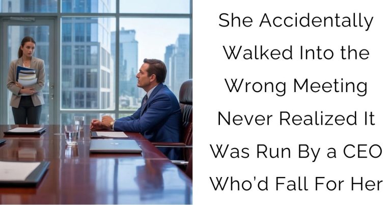She Accidentally Walked Into the Wrong Meeting—Never Realized It Was Run By a CEO Who’d Fall For Her