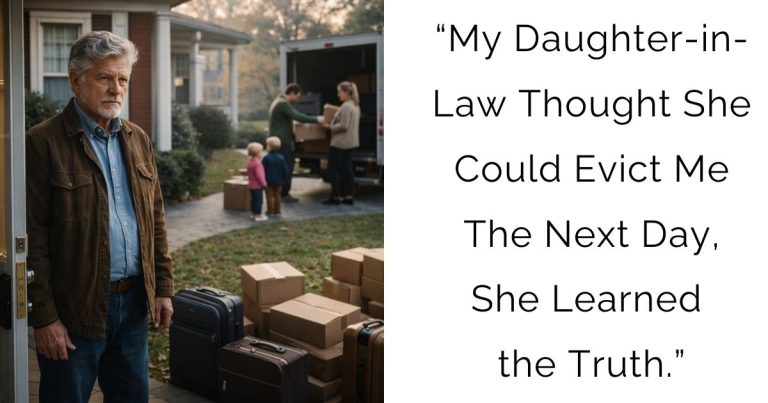 “My Daughter-in-Law Thought She Could Evict Me — The Next Day, She Learned the Truth.”