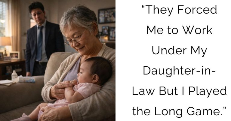 “They Forced Me to Work Under My Daughter-in-Law — But I Played the Long Game.”
