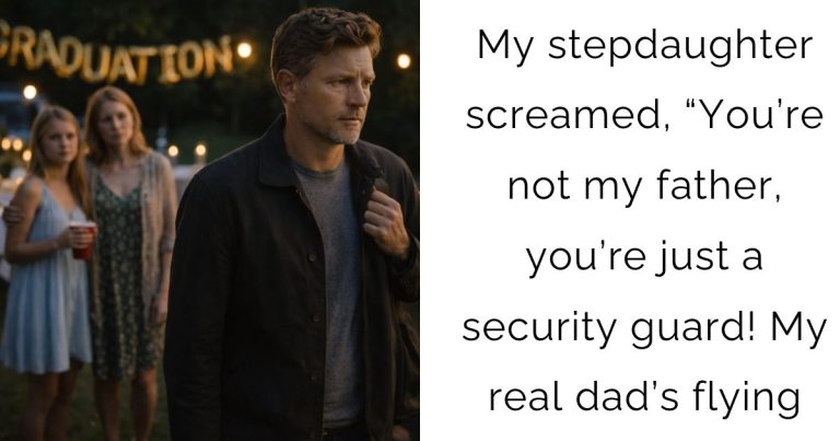 My stepdaughter screamed, “You’re not my father, you’re just a security guard! My real dad’s flying