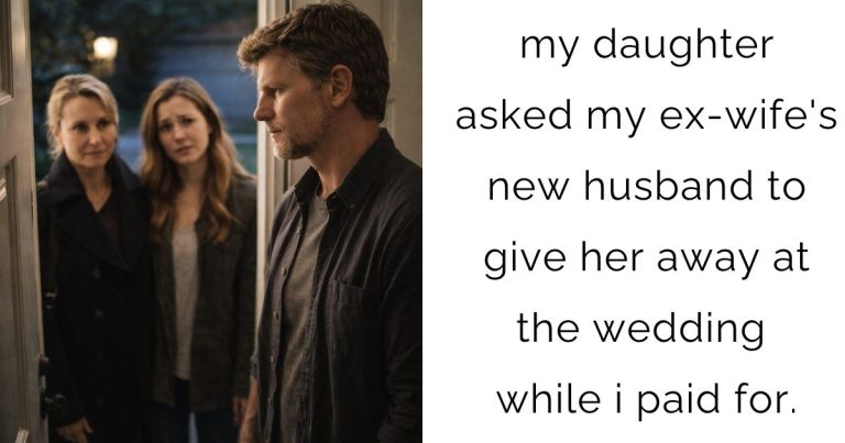my daughter asked my ex-wife’s new husband to give her away at the wedding while i paid for.