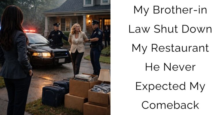 My Brother-in-Law Shut Down My Restaurant—He Never Expected My Comeback