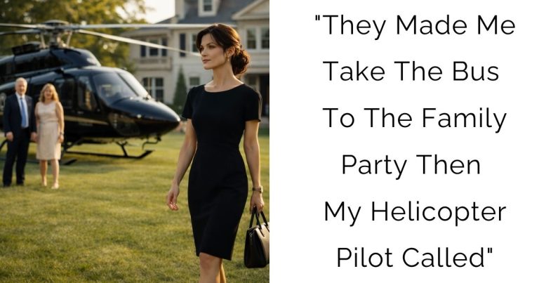 “They Made Me Take The Bus To The Family Party—Then My Helicopter Pilot Called”