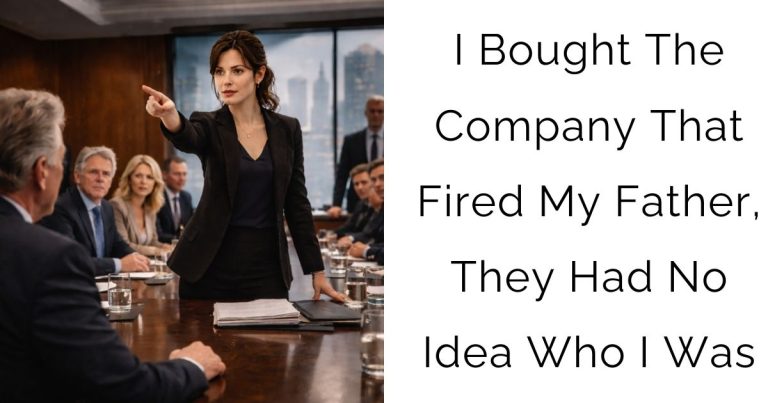 I Bought The Company That Fired My Father, They Had No Idea Who I Was
