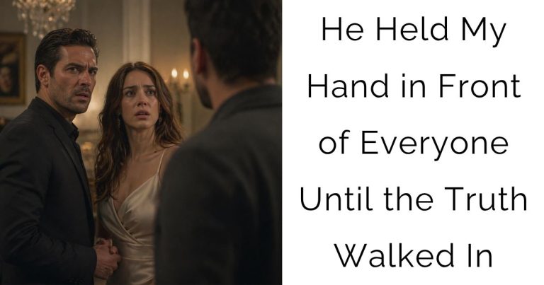 He Held My Hand in Front of Everyone — Until the Truth Walked In