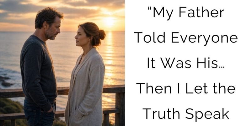 “My Father Told Everyone It Was His… Then I Let the Truth Speak