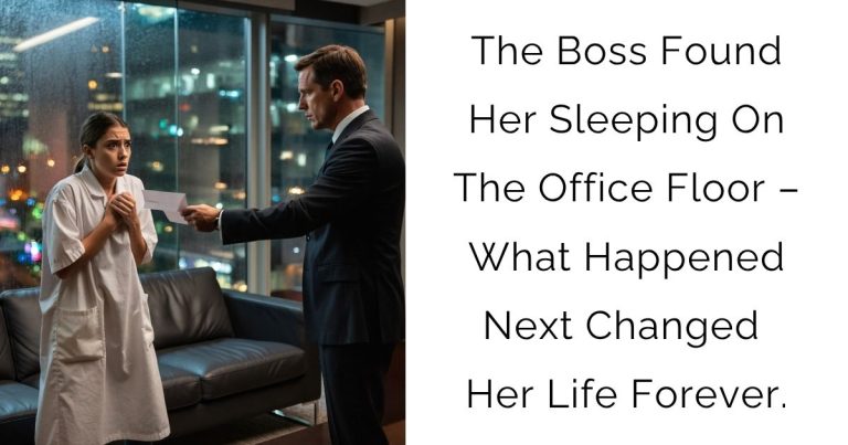 The Boss Found Her Sleeping On The Office Floor – What Happened Next Changed Her Life Forever.